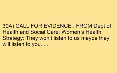 30A) CALL FOR EVIDENCE : FROM DEPT OF HEALTH AND SOCIAL CARE