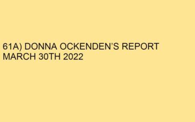 61A) DONNA OCKENDEN’S REPORT MARCH 30TH 2022