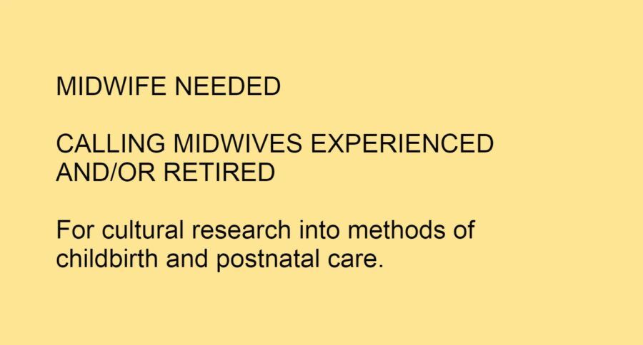 MIDWIFE NEEDED