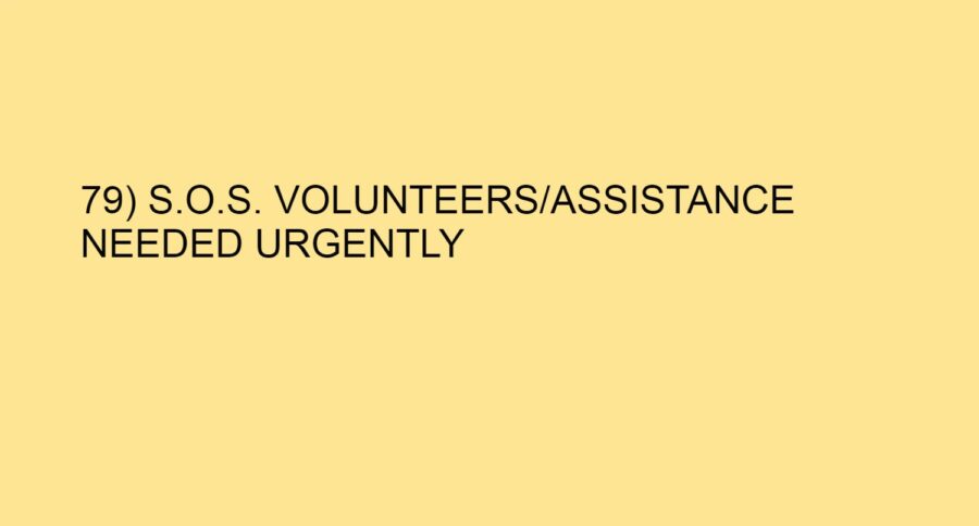 SOS VOLUNTEERS-ASSISTANCE NEEDED URGENTLY