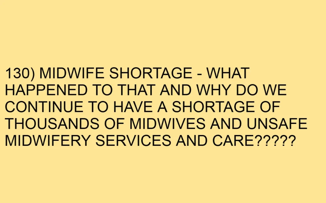 130) MIDWIFE SHORTAGE